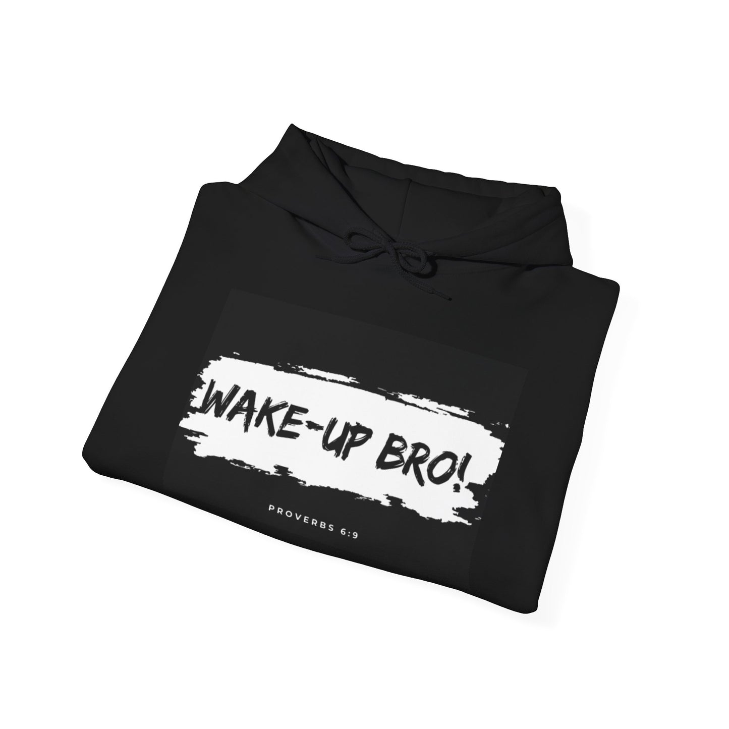 Wake-Up Bro! Hooded Sweatshirt