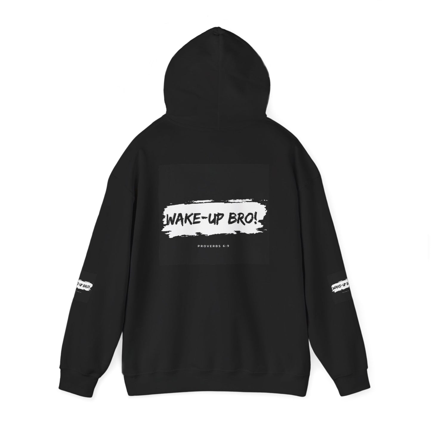 Wake-Up Bro! Hooded Sweatshirt