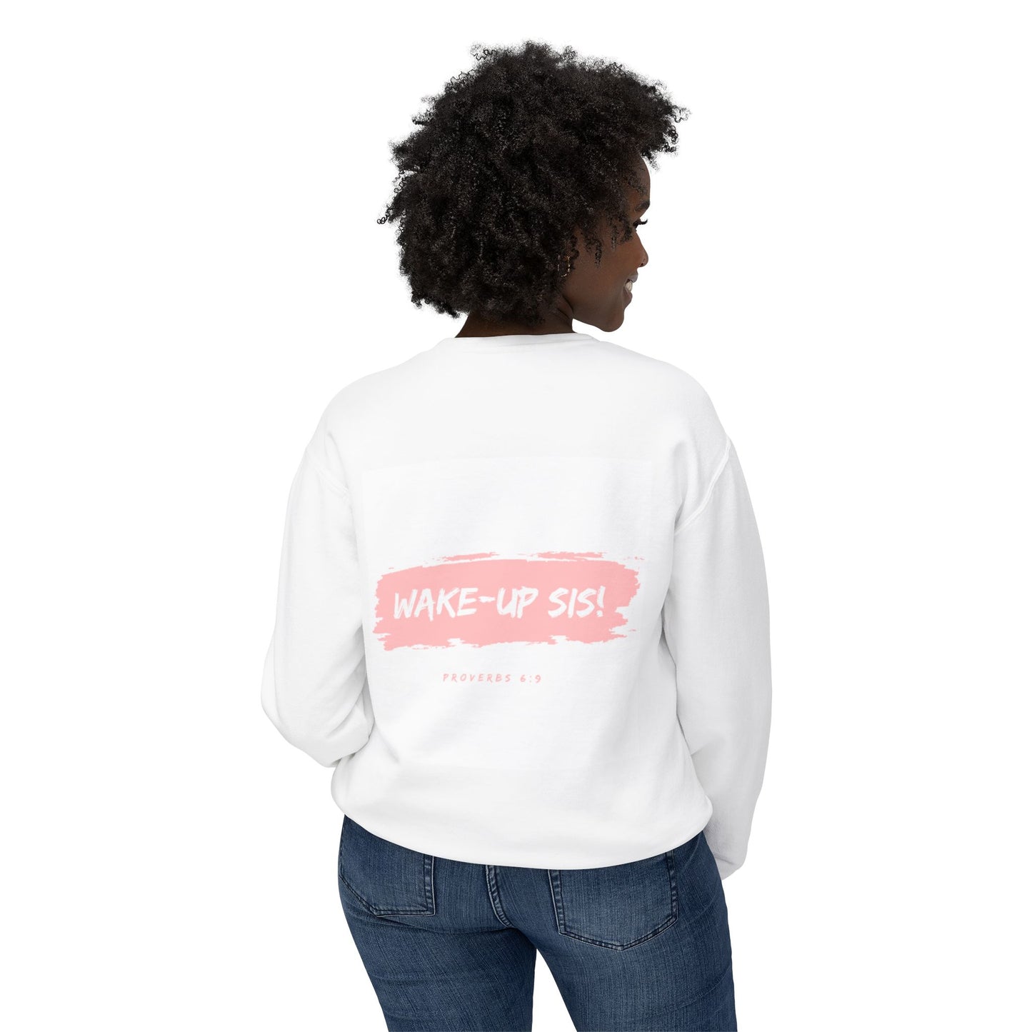 Wake-Up Sis! Crewneck Sweatshirt, Motivational Gift for Her, Cozy Lounge Wear, Everyday Chill Sweatshirt, Perfect for Birthdays