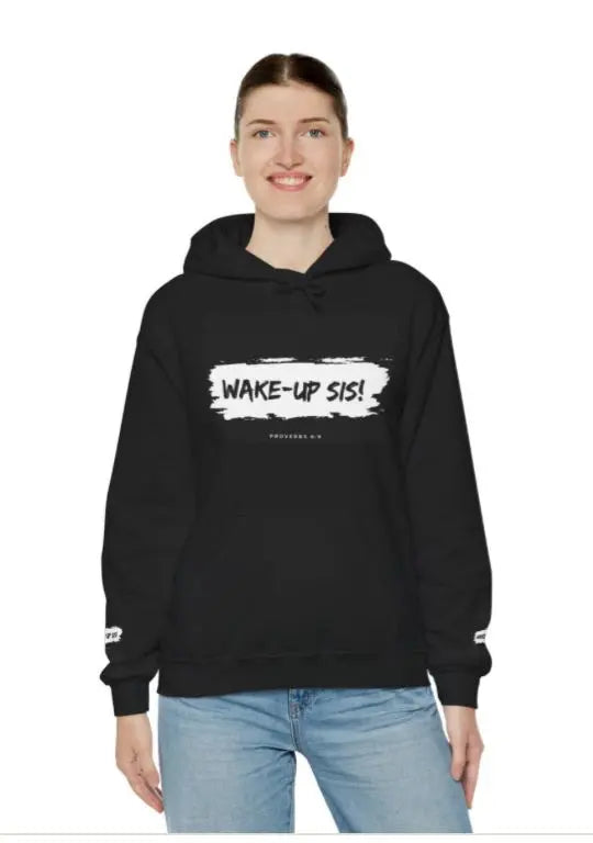 Wake - Up Sis! Trendy Hoodie, Cozy Sweatshirt for Sisters, Gift Idea for Birthdays, Casual Wear, Everyday Comfort - SHOPDSOG