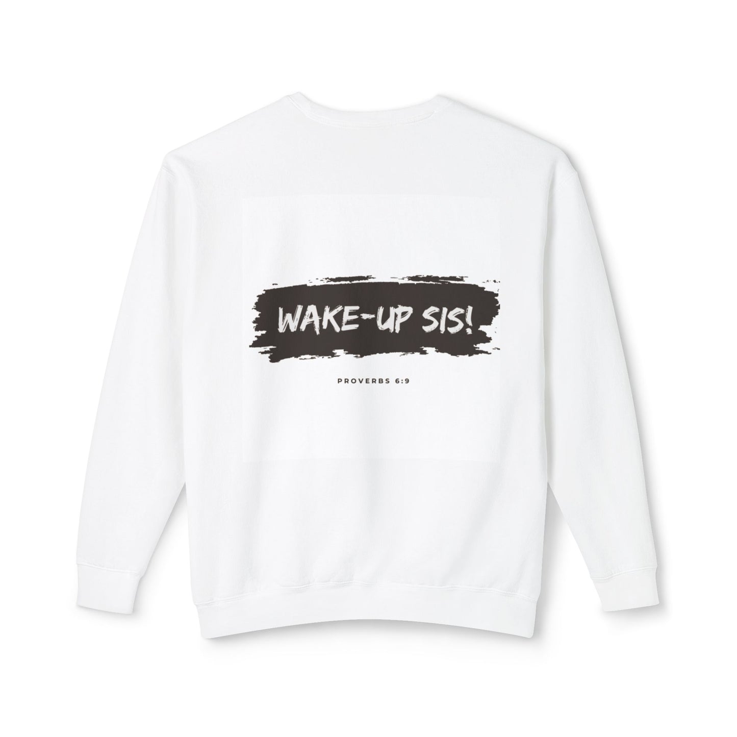 Wake-Up Sis! Lightweight Crewneck Sweatshirt