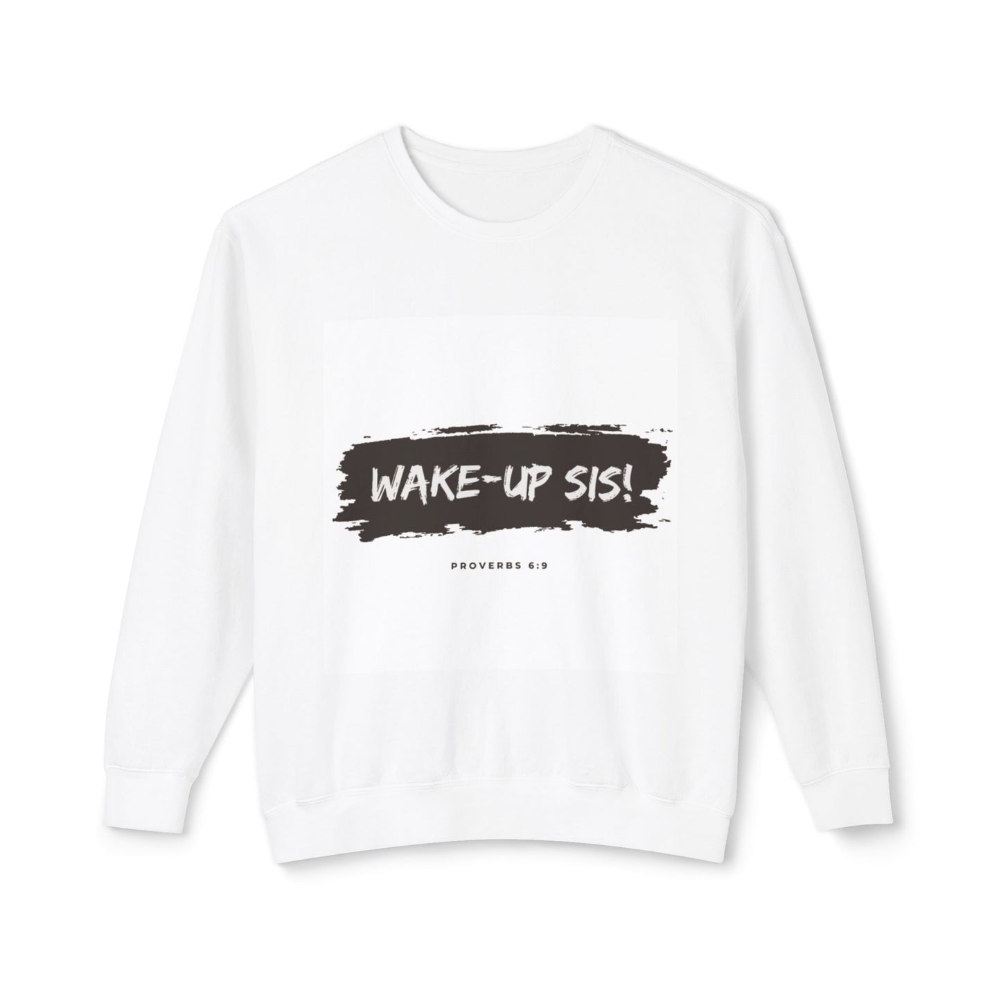 Wake-Up Sis! Lightweight Crewneck Sweatshirt