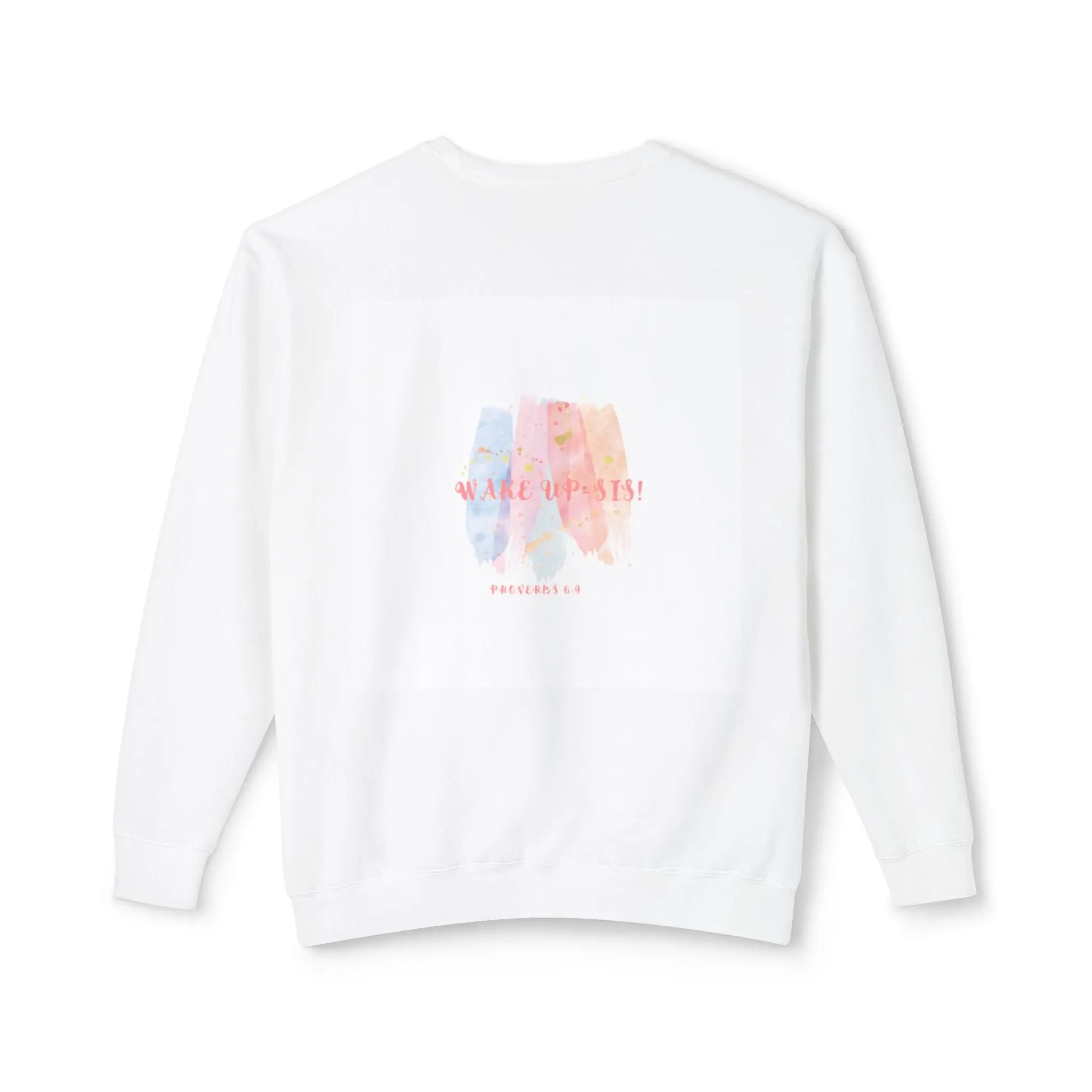 Wake-Up Sis! Watercolor Crewneck Sweatshirt, Trendy Everyday Wear - SHOPDSOG